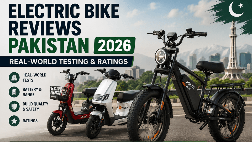 Electric Bike Reviews Pakistan 2026 – Real-World Testing & Ratings